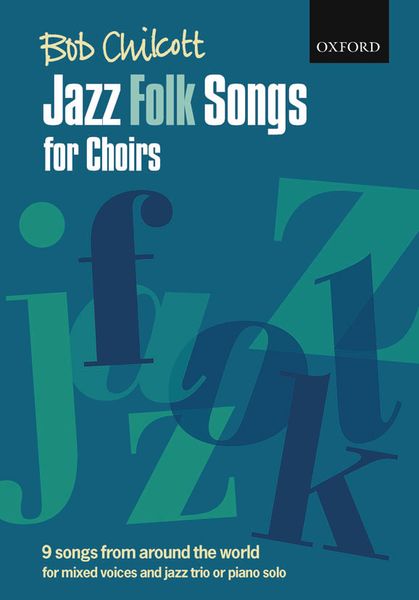 Jazz Folk Songs For Choirs.