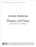 Dragons And Deeps : For Bass Tuba In F And Organ (2001).