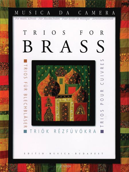 Trios For Brass / Selected, Transcribed And Edited By Peter Perenyi.