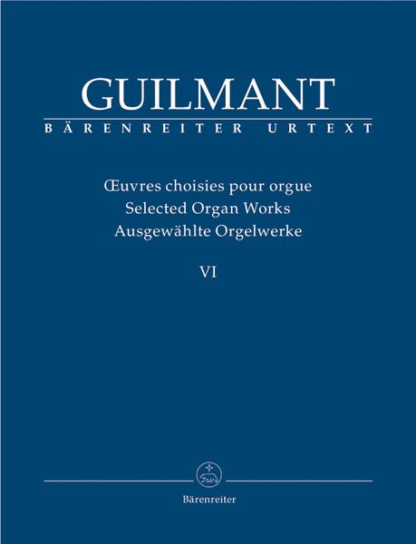 Selected Organ Works, Vol. 6 / edited by Wolf Kalipp.