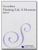 Thinking Like A Mountain : For Narrator And Orchestra.