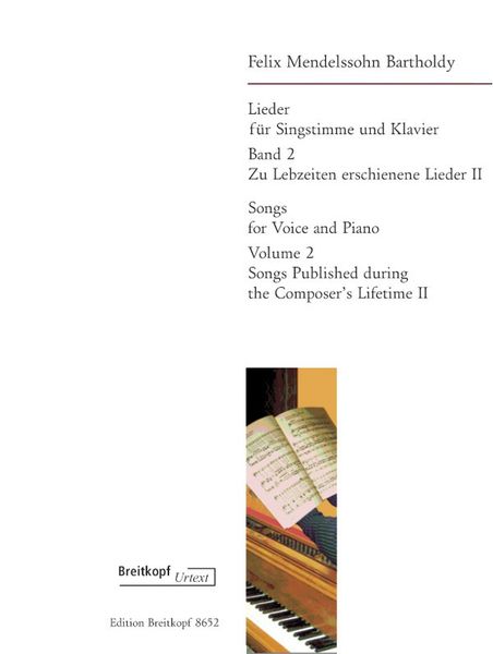 Lieder : Für Singstimme und Klavier, Band 2 - Zu Lebzeiten Erschienene Lieder II.