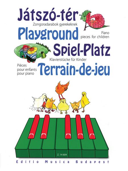 Playground : Piano Pieces For Children / Compiled And Edited By Jozsef Sarmai And Peter Toth.