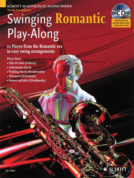 Swinging Romantic Play-Along : For Tenor Saxophone.