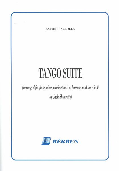 Tango Suite : For Woodwind Quintet / arranged by Jack Sharretts.