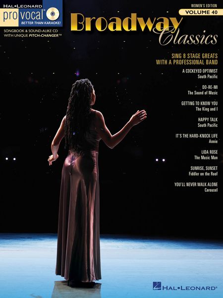 Broadway Classics : Sing 8 Stage Greats With A Professional Band / Women's Edition.