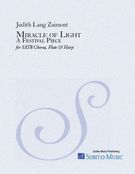 Miracle Of Light : A Festival Piece For SATB Choir, Flute And Harp (1995).