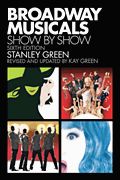 Broadway Musicals Show by Show : 6th Edition.