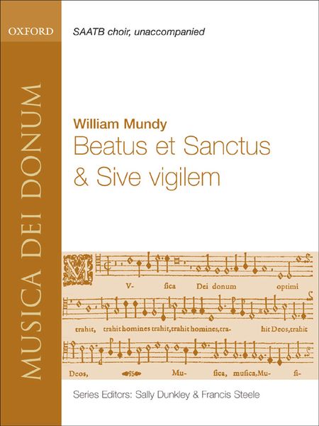 Beatus Et Sanctus and Silve Vigilem : For SAATB Choir, Unaccompanied / edited by Francis Steele.