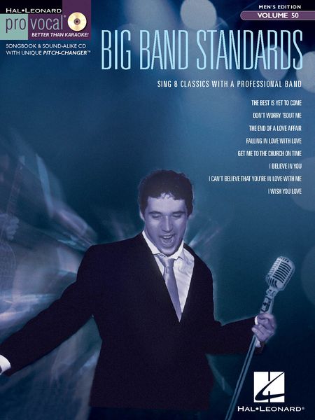 Big Band Standards : Sing 8 Classics With A Professional Band / Men's Edition.