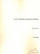 Lost In Atlantis Looking For Motion : For Four Improvisers.