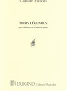 Trois Legendes : Pour Clarinette In Si Bemol Et Piano.