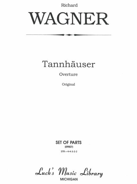 Tannhäuser Overture (Dresden Version) : For Orchestra.