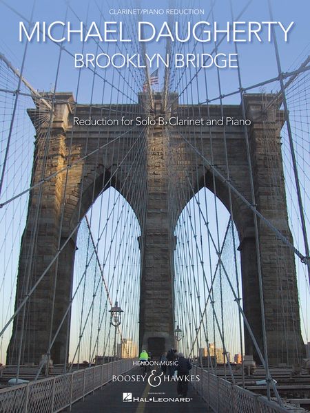 Brooklyn Bridge : For Clarinet and Symphonic Band (2005) - reduction For Clarinet and Piano.