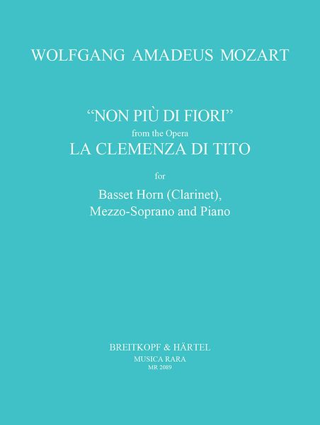 Non Piu Di Fiori : Aria From The Opera la Clemenza Di Tito : For Basset Horn, Mezzo-Soprano, Piano.