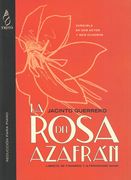 Rosa Del Azafran : Zarzuela En Dos Actos Y Seis Cuadros / Edited By Miguel Roa.