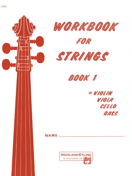 Workbook For Strings : Violin Book.