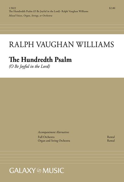 Hundredth Psalm : O Be Joyful In The Lord For SATB, Organ, Strings, Or Orchestra.