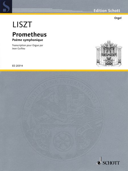 Prometheus : Poeme Symphonique / transcribed For Organ by Jean Guillou.