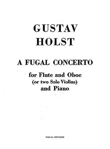 Fugal Concerto, Op. 40 No. 2 : Flute, Oboe and Piano.