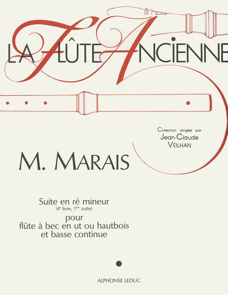 Suite En Re Mineur : Pour Flute A Bec En Ut Ou Hautbois Et Basse Continue.