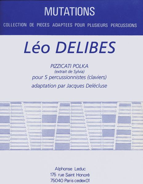 Pizzicati Polka (Extrait De Sylvia) : Pour Cinq Percussionistes (Claviers).
