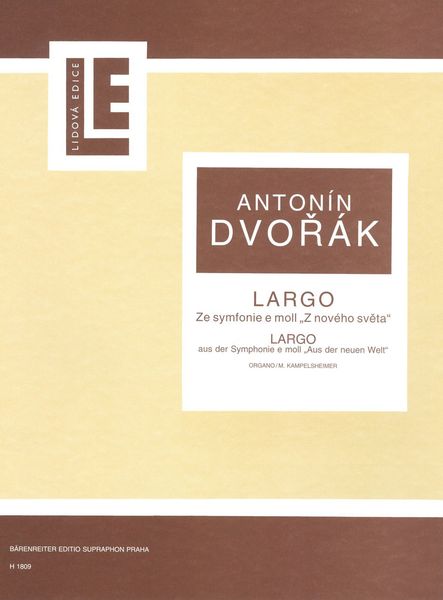 Largo From Symphony No. 9 : For Organ / arranged by Miroslav Kampelsheimer.