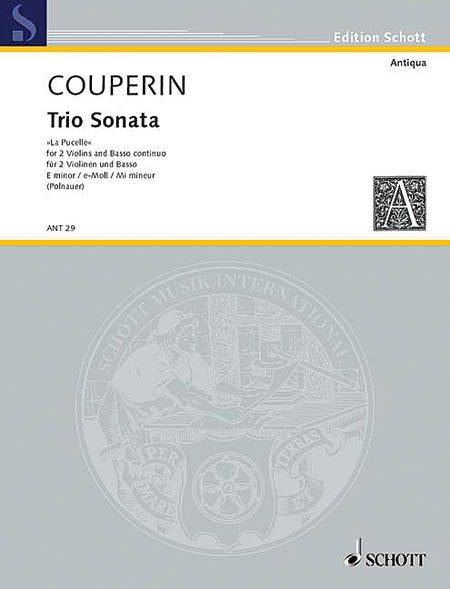 Triosonate In E-Moll (la Pucelle) : For 2 Violins and Basso Continuo / Ed. by Frederick F. Polnauer.