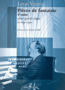 Pieces De Fantaisie, 4e Suite : Pour Grand Orgue / edited by Olivier Latry.