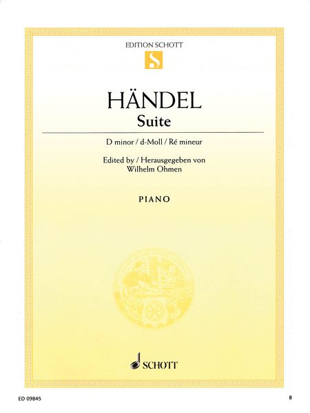 Suite In D Minor, HWV 437 : For Piano / edited by Wilhelm Ohmen.