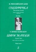 Snow Maiden : Opera In Four Acts With Prologue.