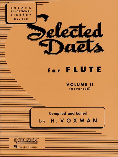 Selected Duets, Vol. 2 : For Flute / Selected and edited by H. Voxman.