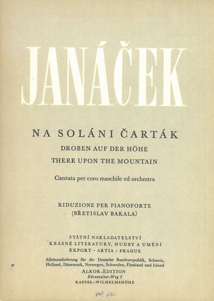 Na Soláni Carták = There Upon The Mountain : Cantata For Male Choir and Orchestra [Cz/G/E].