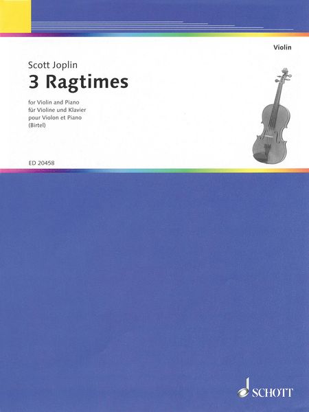 3 Ragtimes : For Violin and Piano / arranged by Wolfgang Birtel.