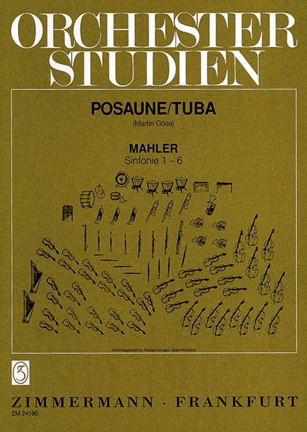 Orchesterstudien : For Trombone / Symphonies 1-6 (Ed. Goess).