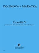 Czardas V : Pour Violon Ou Flute, Clarinette, Alto, Violoncelle Et Piano.