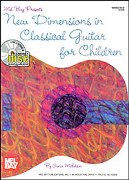 New Dimensions In Classical Guitar For Children.