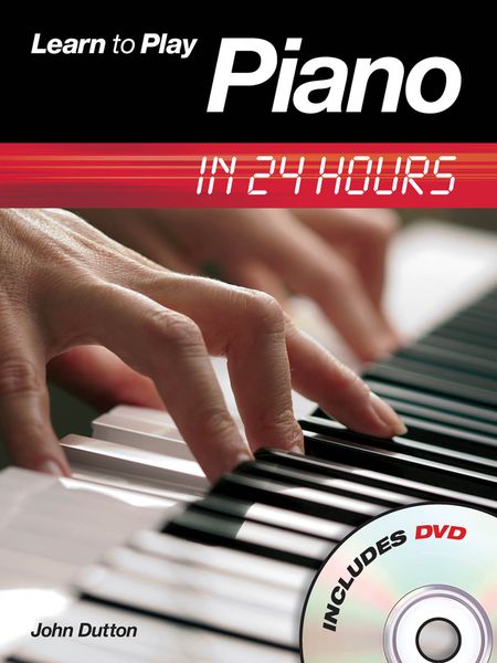 Learn To Play Piano In 24 Hours.