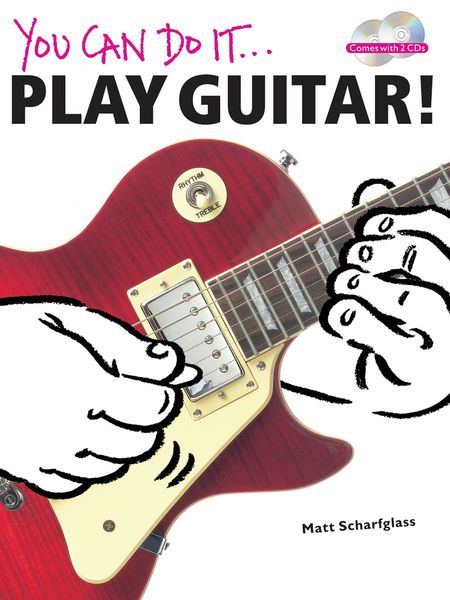 You Can Do It... Play Guitar!