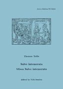 Salve Intemerata; Missa Salve Intemerata / edited by Nick Sandon.