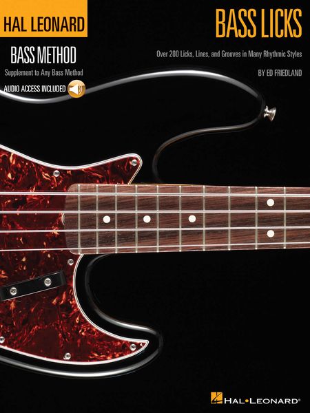 Bass Licks : Over 200 Licks, Lines And Grooves In Many Rhythmic Styles.