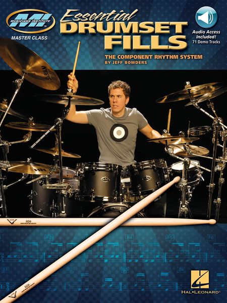 Essential Drumset Fills : The Component Rhythm System.