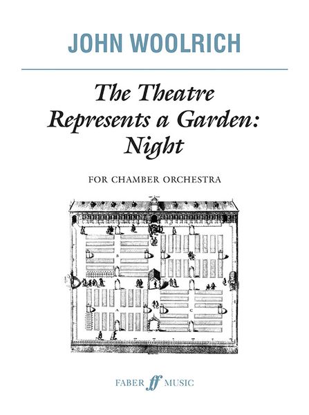 Theatre Represents A Garden - Night : For Chamber Orchestra (1991).