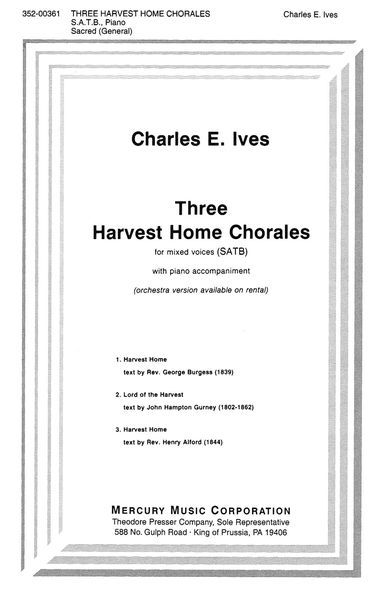 Three Harvest Home Chorales : For Mixed Voices (SATB) With Piano Accompaniment.