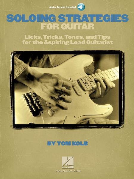 Soloing Strategies For Guitar.