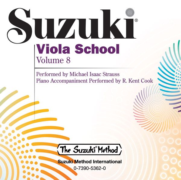 Suzuki Viola School, Vol. 8 : Compact Disc.