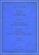 Suite From The Opera From The House Of The Dead / arranged by Frantisek Jilek.