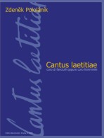 Cantus Laetitiae (Coro Di Fanciulli Oppure Coro Femminile) : For Children Or Female Choir.