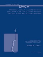 Prelude, Fugue and Allegro BWV 998 : For Acoustic Guitar Solo.