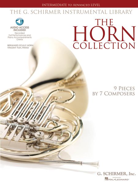 Horn Collection : 9 Pieces By 7 Composers / Intermediate To Advanced Level.